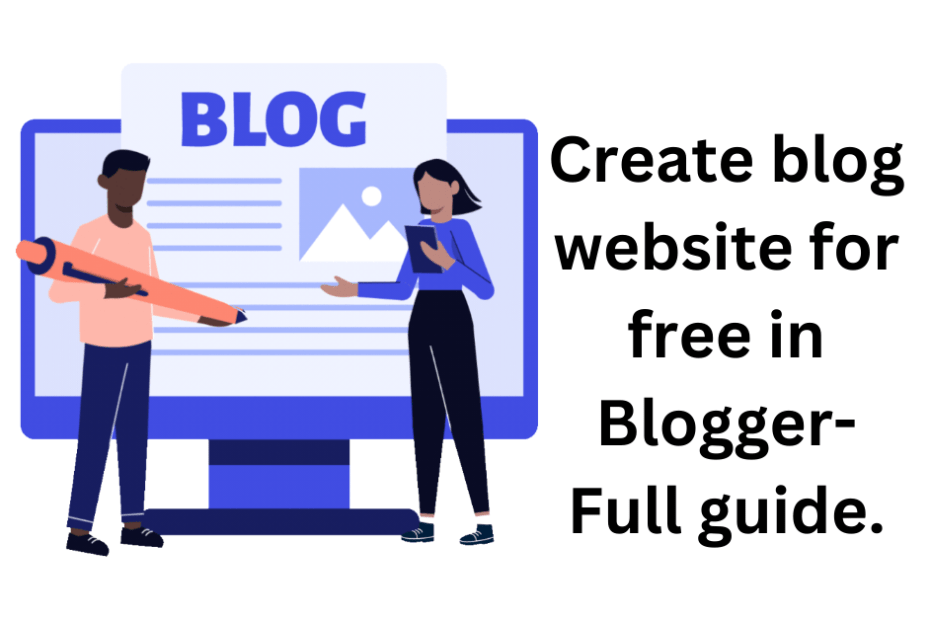 Create blog website for free in Blogger- Full guide.