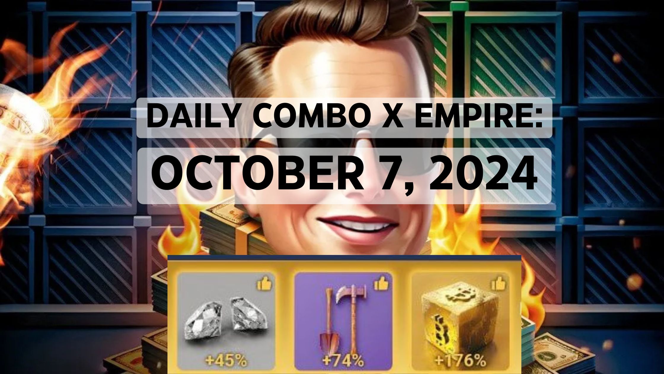 Daily Combo X Empire: October 7, 2024