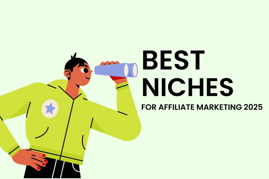 Best Niches for Affiliate Marketing 2025