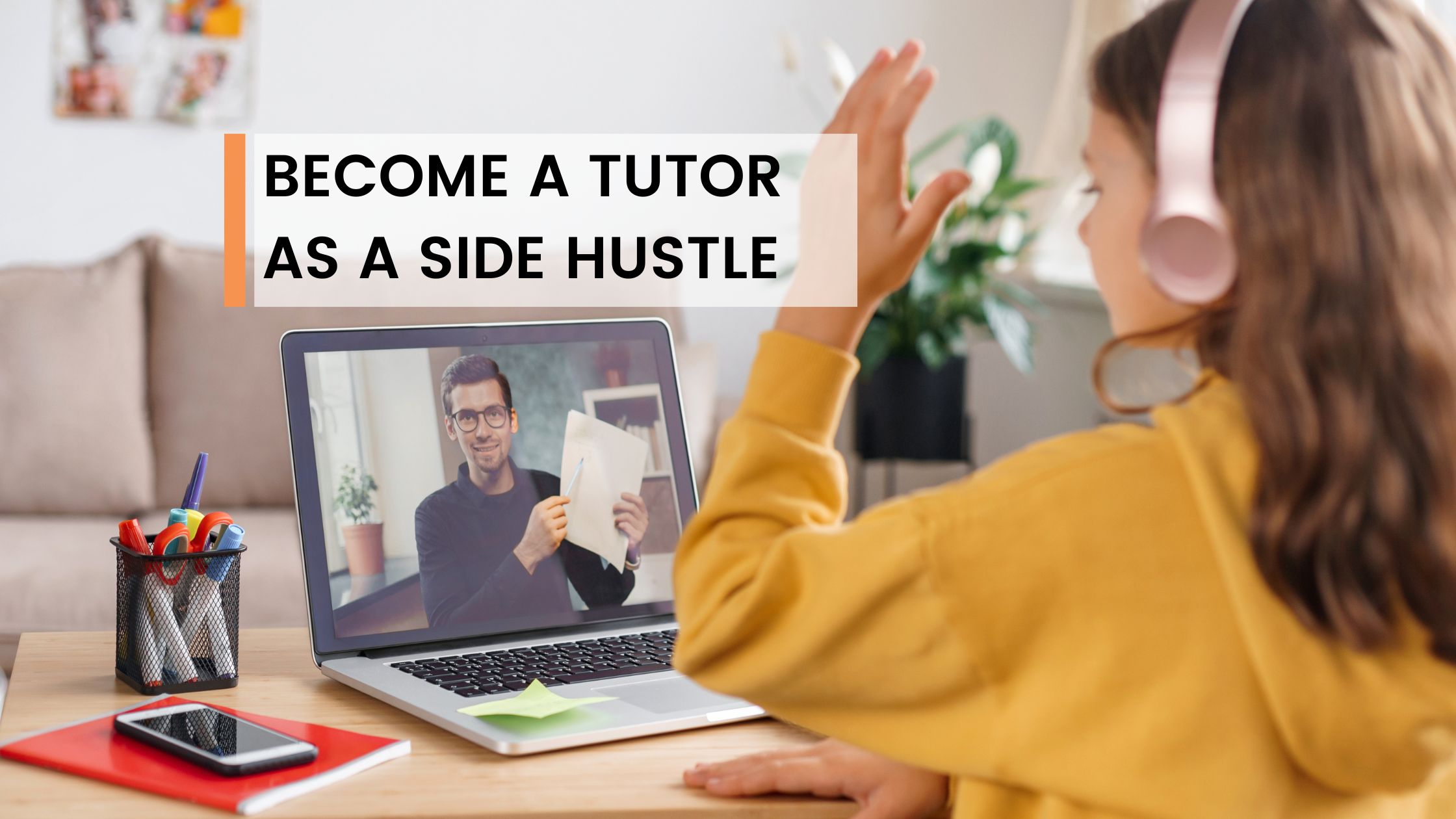 How to Become a Tutor as a Side Hustle